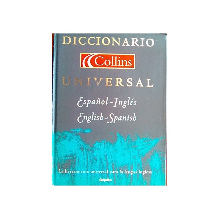 DICCIONARIO COLLINS UNIVERSAL. Español- Inglés. English-Spanish (SEPTIMA EDICION 2003)